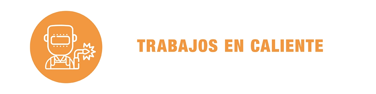 Persona autorizada • Trabajos en caliente